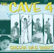 Sheena was right - The Cave 4